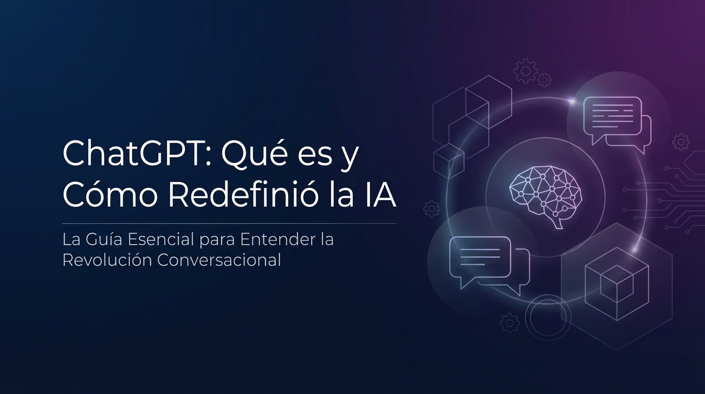 ChatGPT ¿Que es y cómo redefinió la IA?